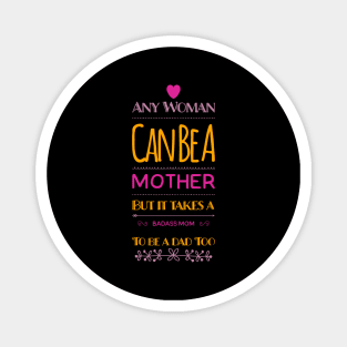 Single Mum Mother Funny Quote Parent Magnet